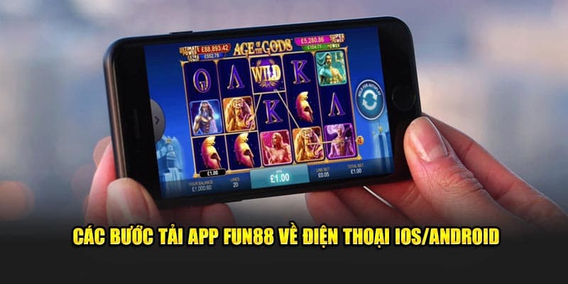 Hướng dẫn chi tiết cách tải app Fun88 và cài đặt