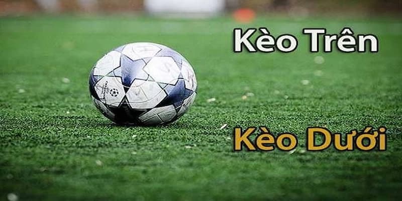 Tổng quan về kèo trên kèo dưới tại Fun88