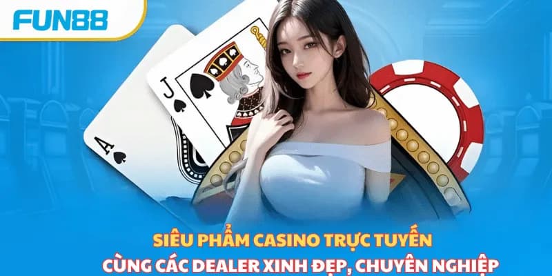 Trải nghiệm đa dạng trò chơi tại Casino Fun88